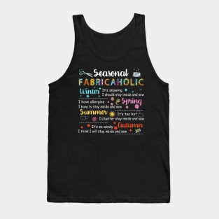 Seasonal Fabricaholic T-shirt Sewing Quilting Shirt Tank Top